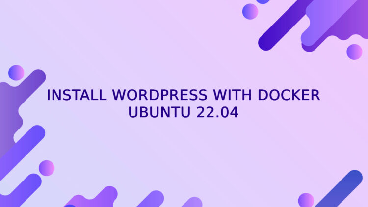Install-WordPress-with-Docker-Compose-Nginx-Apache-with-SSL-750x422-1